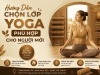 Hướng Dẫn Chọn Lớp Yoga Phù Hợp Cho Người Mới